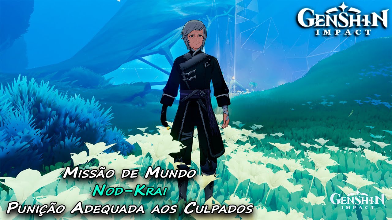 Missão de Mundo - Nod Krai - Jardim da Bruxa - Punição Adequada aos Culpados #genshinimpact