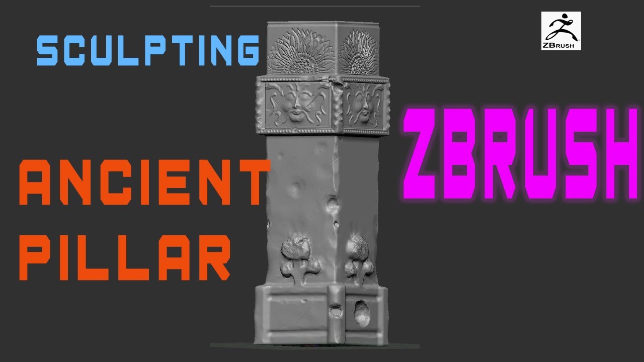 Ancient Damaged Pillar Sculpt in ZBrush (Intermediate/Advanced)