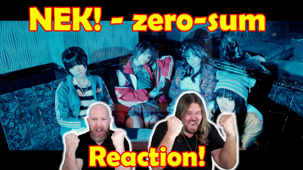 Musicians react to hearing NEK! - zero-sum (Official Music Video)