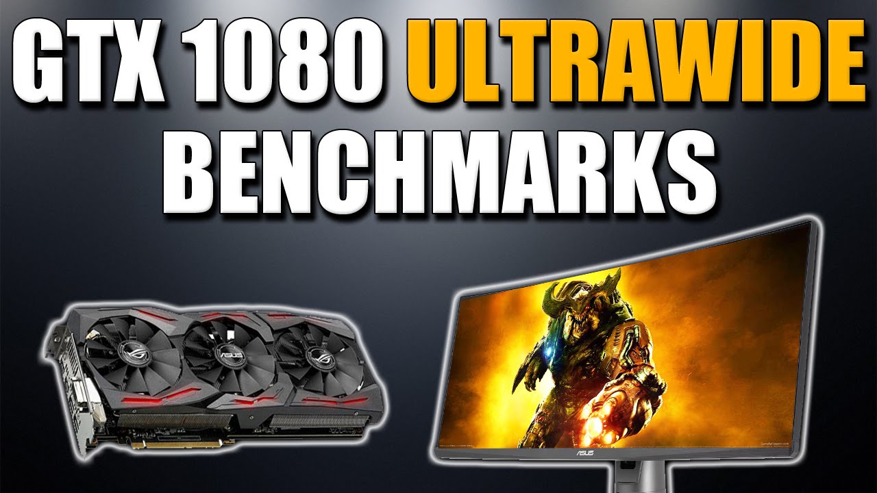 GTX 1080: Ultrawide Ultra Settings Benchmarks - Crysis 3, Witcher 3, DOOM and Grand Theft Auto 5