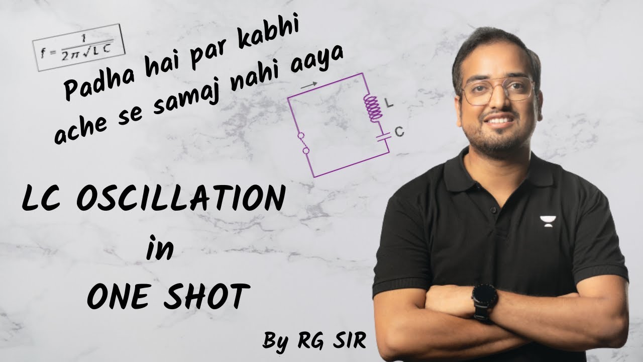 LC Oscillation | Rohit Gupta Sir | Kota Pulse By Unacademy