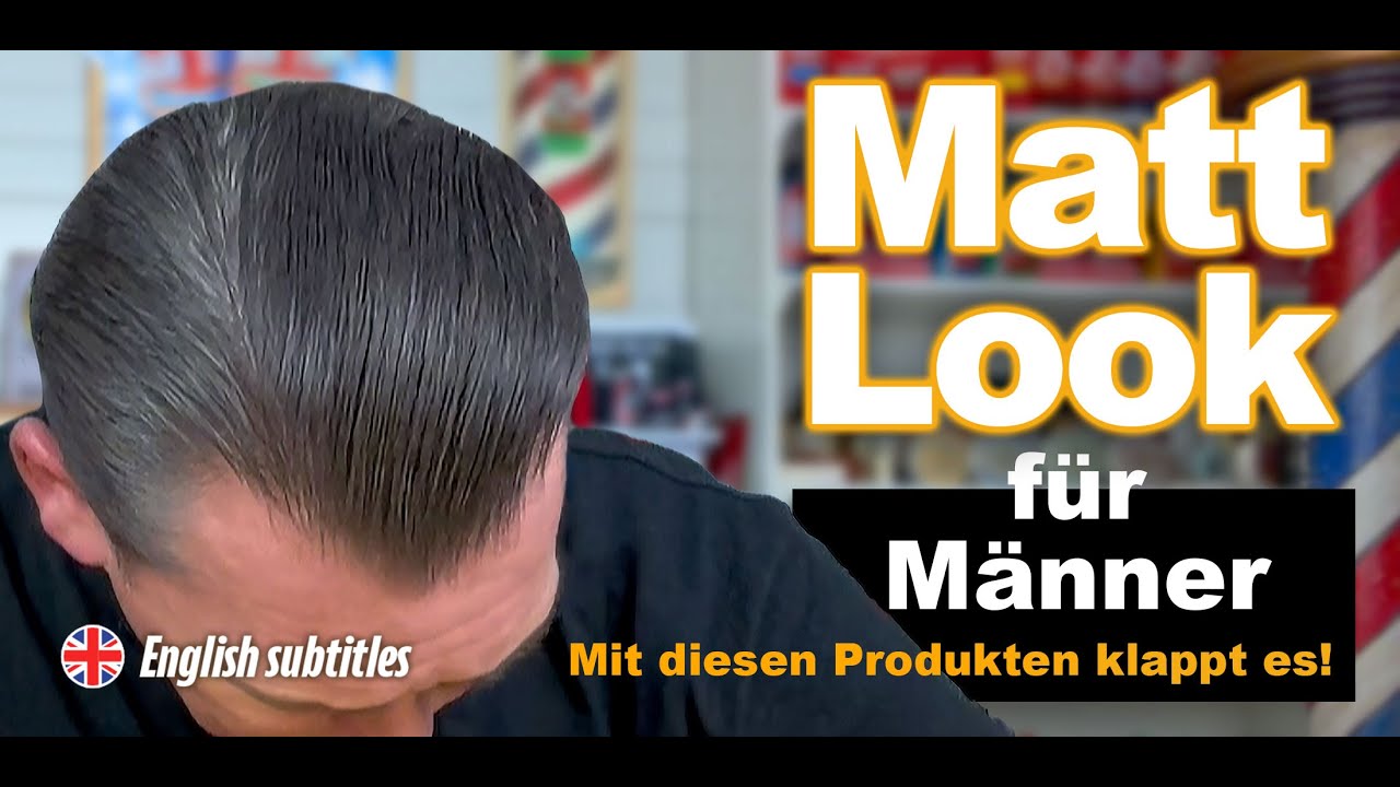 MATTE HAIRSTYLES - mit diesen Produkten klappt's | German + English subtitles | PomadeShop