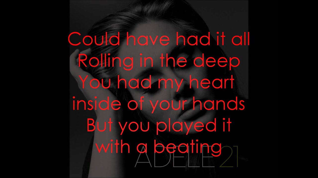 Adele - Rolling In The Deep Lyrics