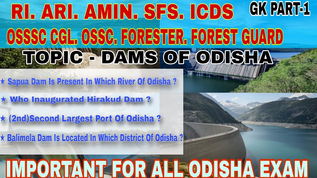  All Dams of Odisha in one video | ଓଡ଼ିଶାର ସମସ୍ତ ଡ୍ୟାମ୍ ଗୋଟିଏ ଭିଡିଓରେ | ଏଥର ସିଲେକ୍ସନ୍ ପକ୍କା.