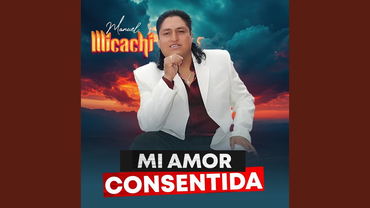 Mi Amor Consentida
