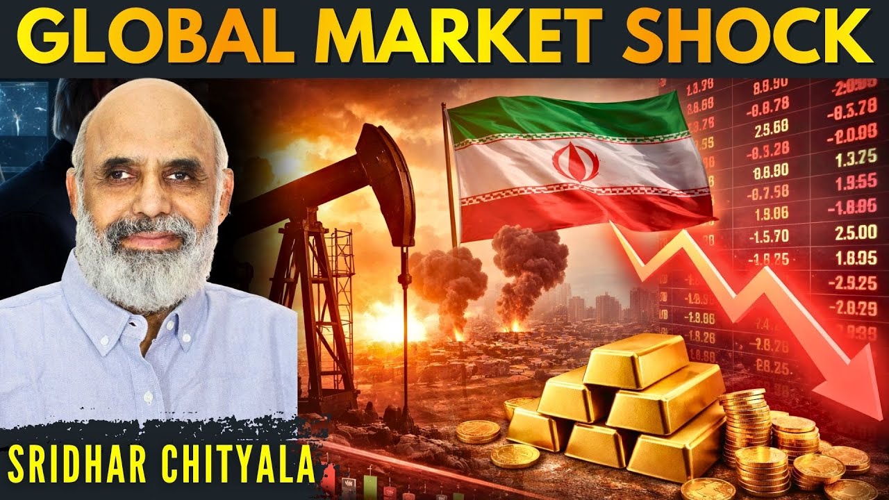 Iran War Market Shock: Oil, Stocks, Gold & Global Financial Impact • Sridhar Chityala