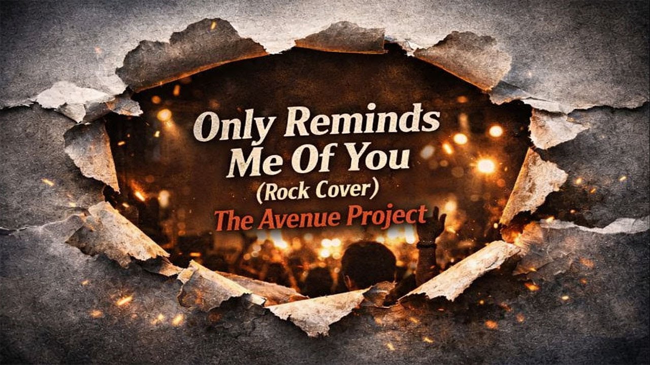 The Avenue Project | Only Reminds Me Of You | Cover rock