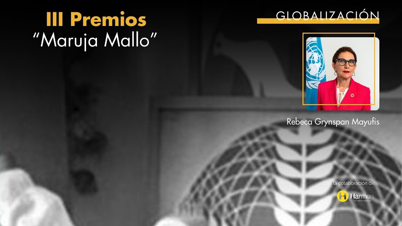 III Premios Maruja Mallo - Rebeca Grynspan Mayufis - Globalización