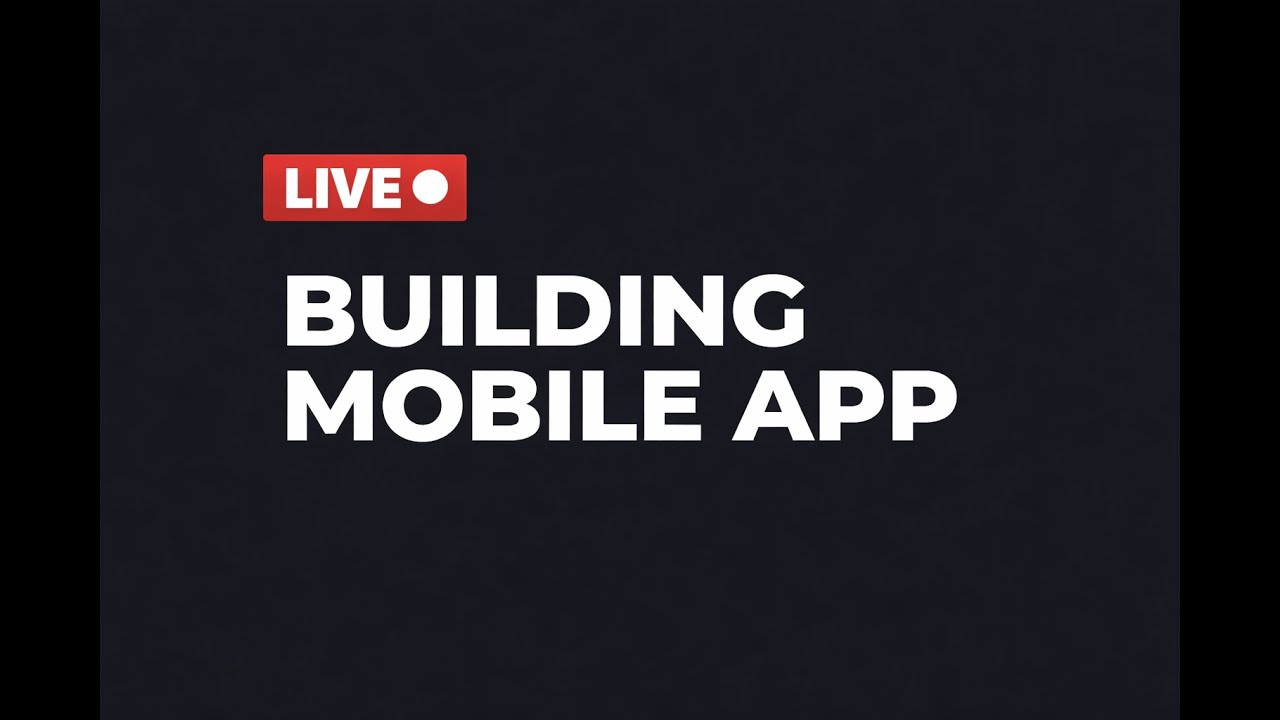 Chill Coding | Building a Mobile App (Live)