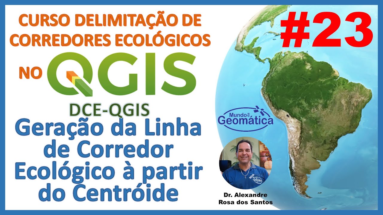 Aula 23 - Geração da Linha de Corredor Ecológico à partir do Centróide.
