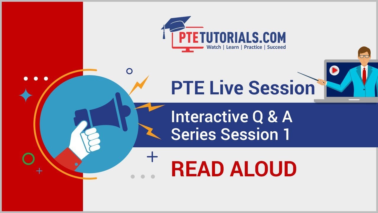 PTE Live Session - Interactive Q & A Series Session 1 - Read Aloud