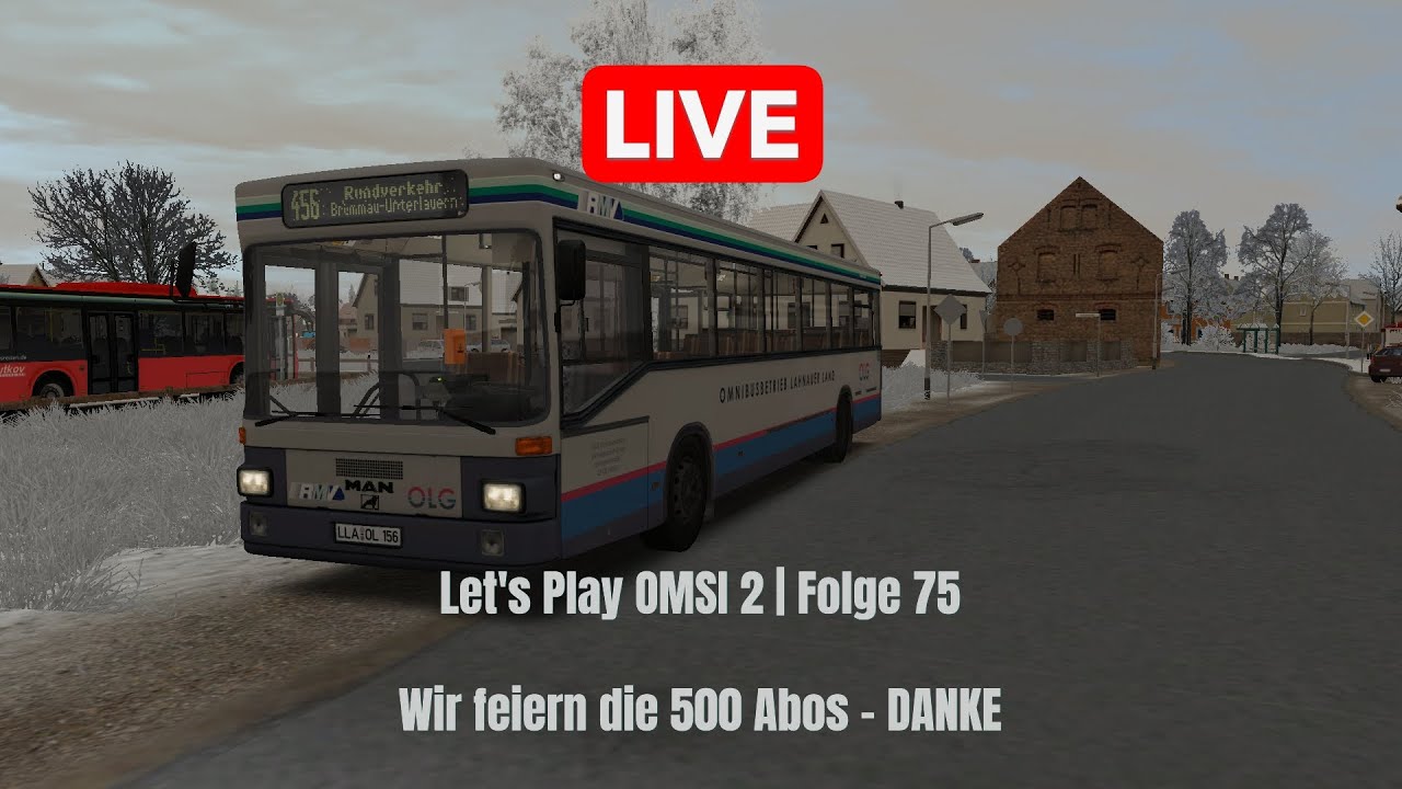 LIVE | Let's Play OMSI 2 | Folge 75 | Wir feiern die 500 Abos - DANKE!