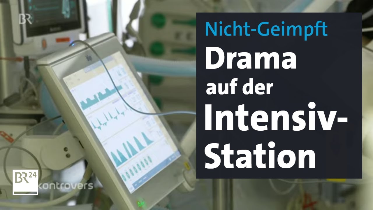 Vierte Corona-Welle: Die Patientenakte Intensivstation | Kontrovers | BR24