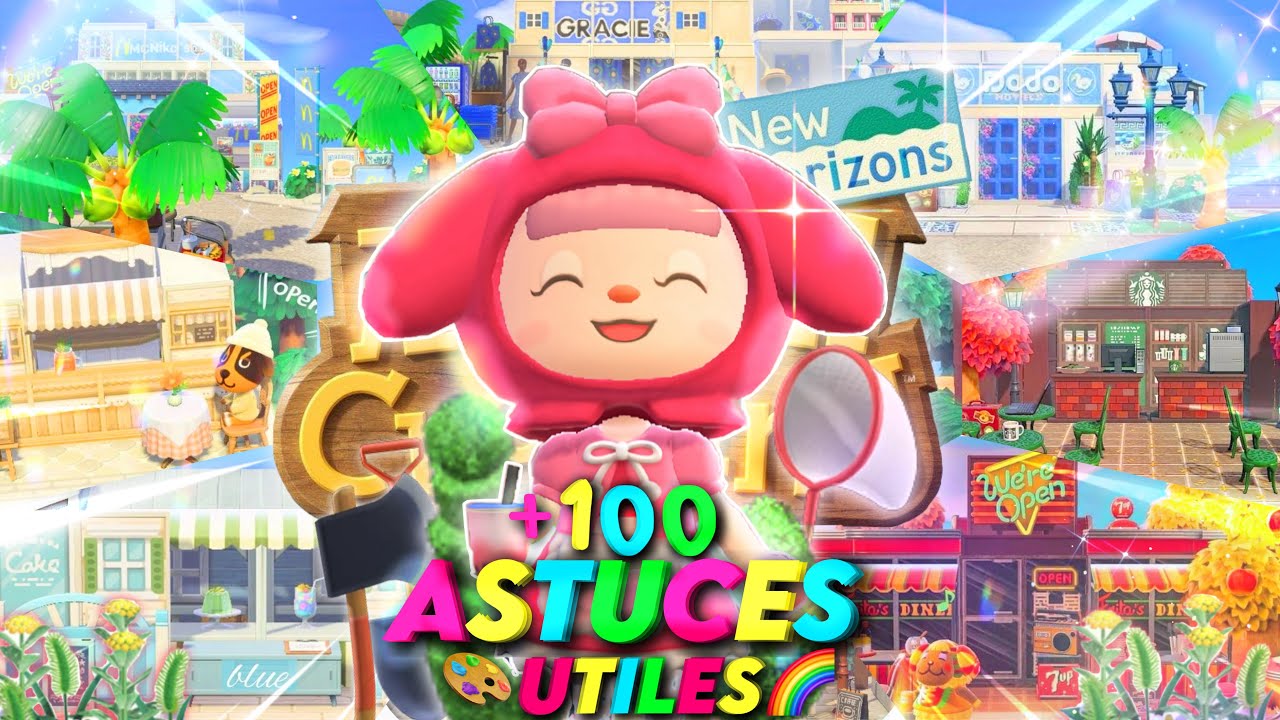 100 ASTUCES *TR&Egrave;S UTILES* dans ANIMAL CROSSING NEW HORIZONS ! 🌸🍃