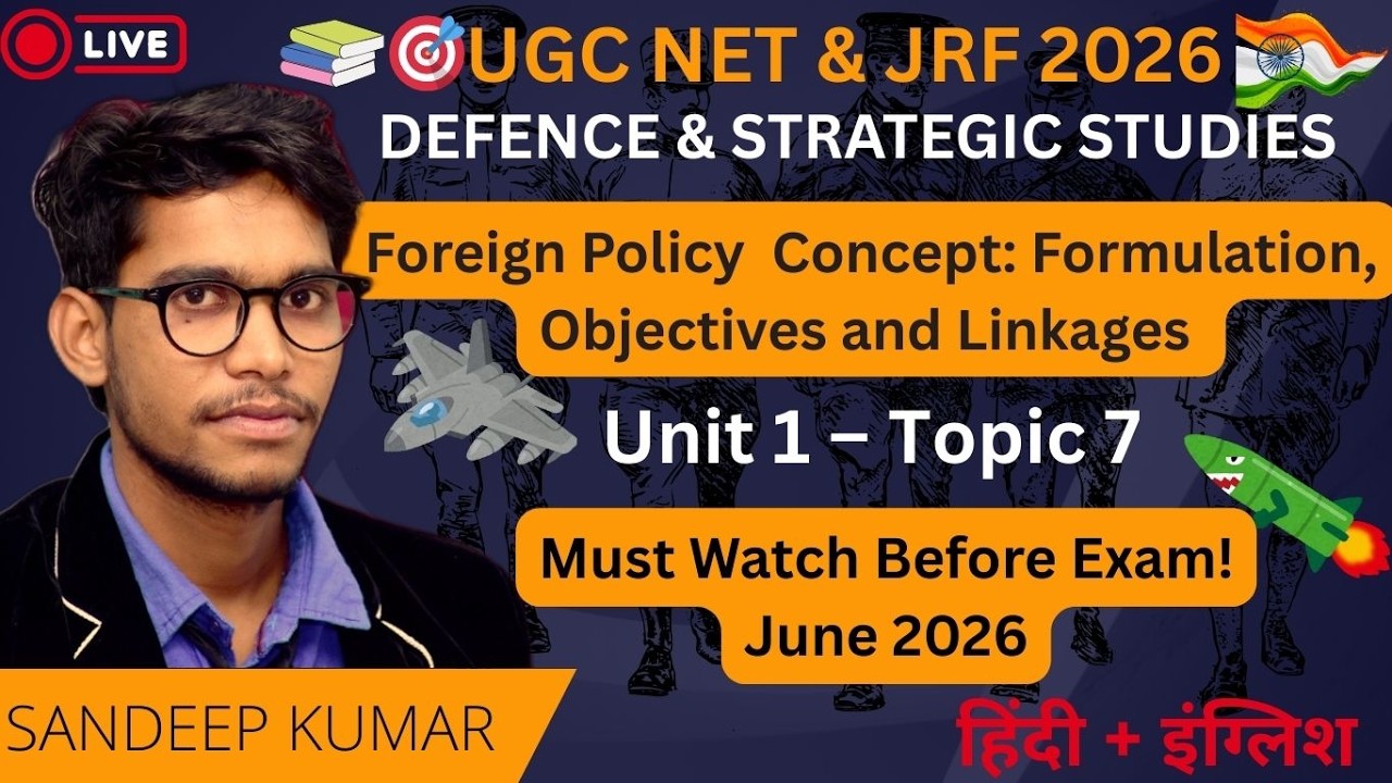 Foreign Policy Concept Formulation, Objectives & Linkages | UGC NET Defence Studies | Unit 1 Topic 7