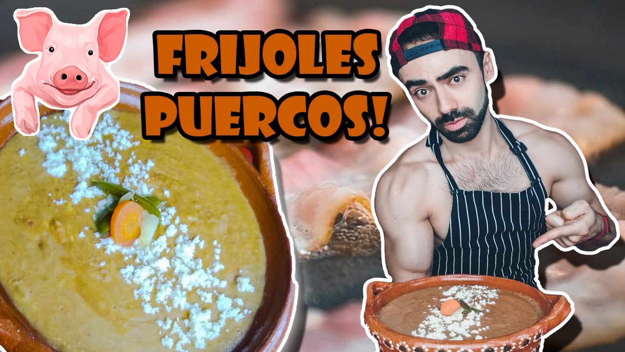 &iexcl;Los mejores Frijoles Puercos! | El PinChef B&aacute;ez | SoyLuisB&aacute;ez