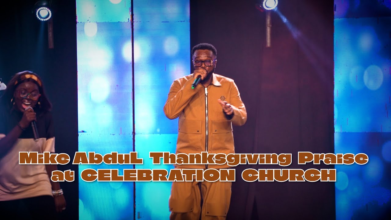 MIKE ABDUL - Wowww Praise