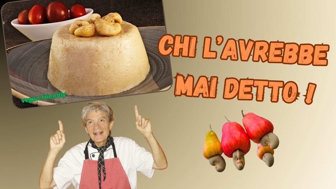 FORMAGGIO VEGANO - LA MAGIA DEGLI ANACARDI