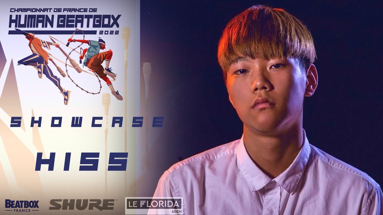 HISS | CHAMPIONNAT DE FRANCE DE HUMAN BEATBOX 2022 | SHOWCASE