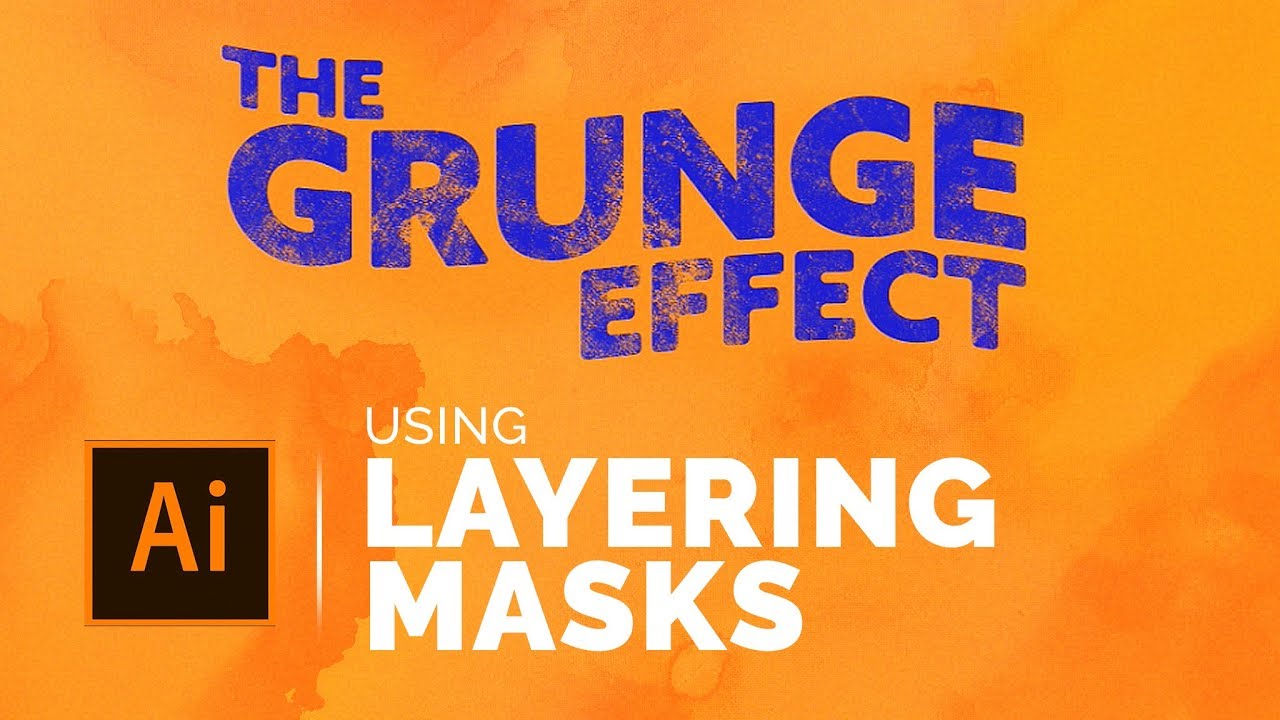 Using Layering Masks in Adobe Illustrator - Creating a Grunge Effect