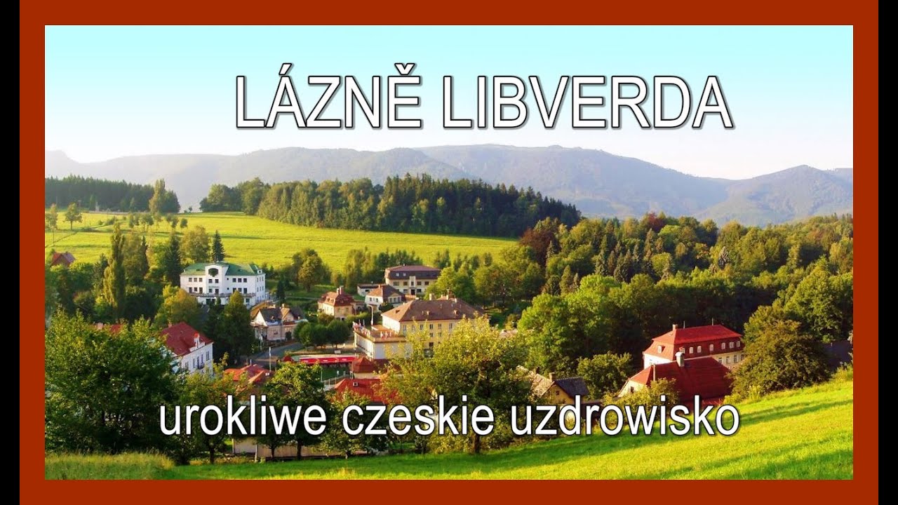 🇨🇿 ЙИЗЕРСКИЕ ГОРЫ • ЛАЗНДА ЛИБВЕРДА • очаровательный чешский курортный город
