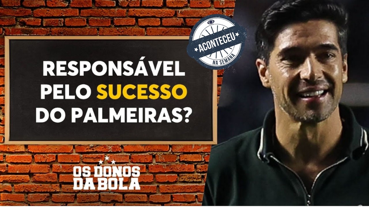 Tudo na conta do Abel Ferreira? Craque Neto debate a dinastia do Palmeiras | Aconteceu na Semana