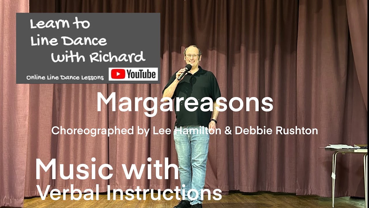 IMPROVER LINE DANCE LESSON 59 - Margareasons - Part 2 - Music with verbal instruction
