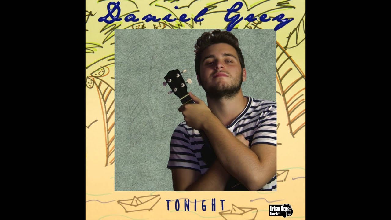 Tonight - Daniel Grey
