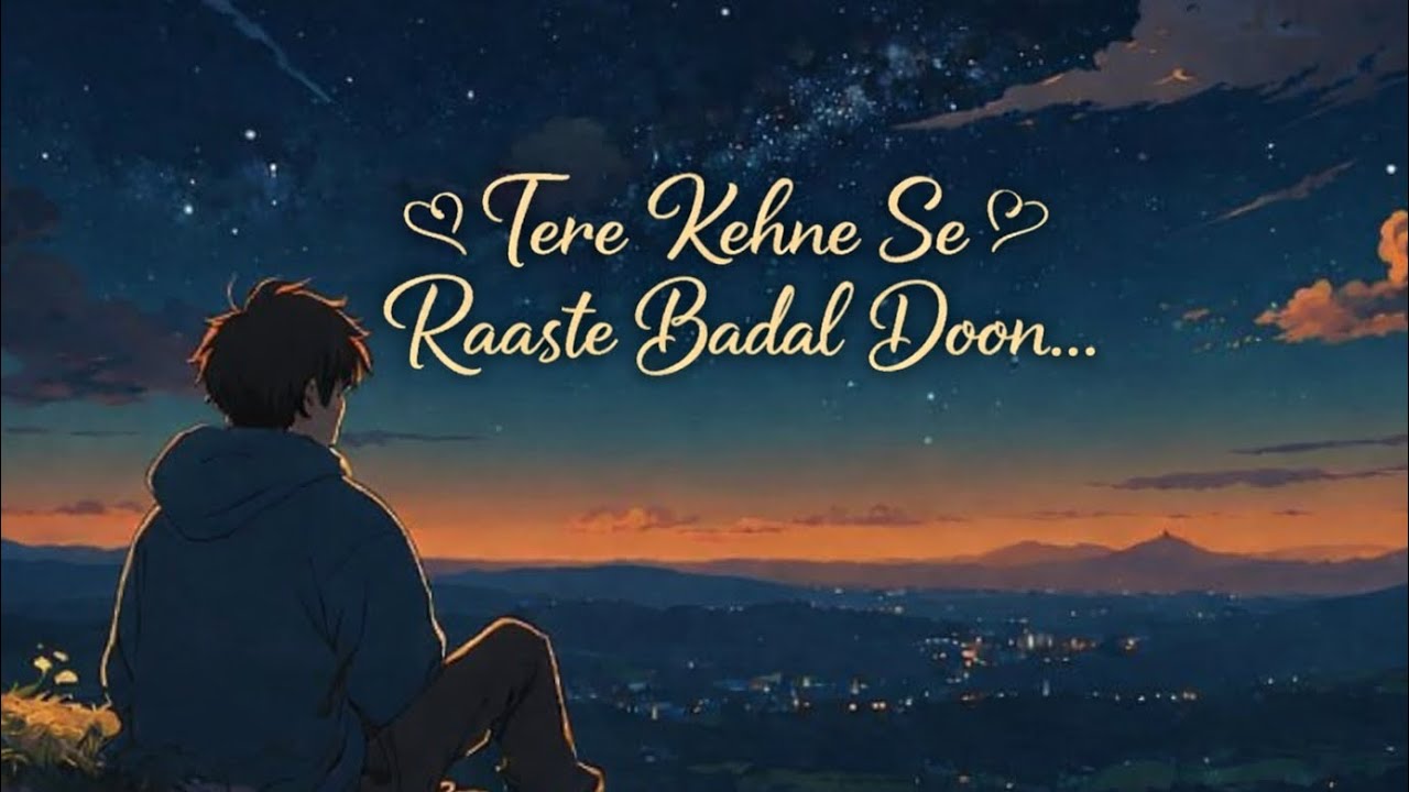 2026 New song || tere kahne se raaste badal doon || romantic song @rfmusic26 