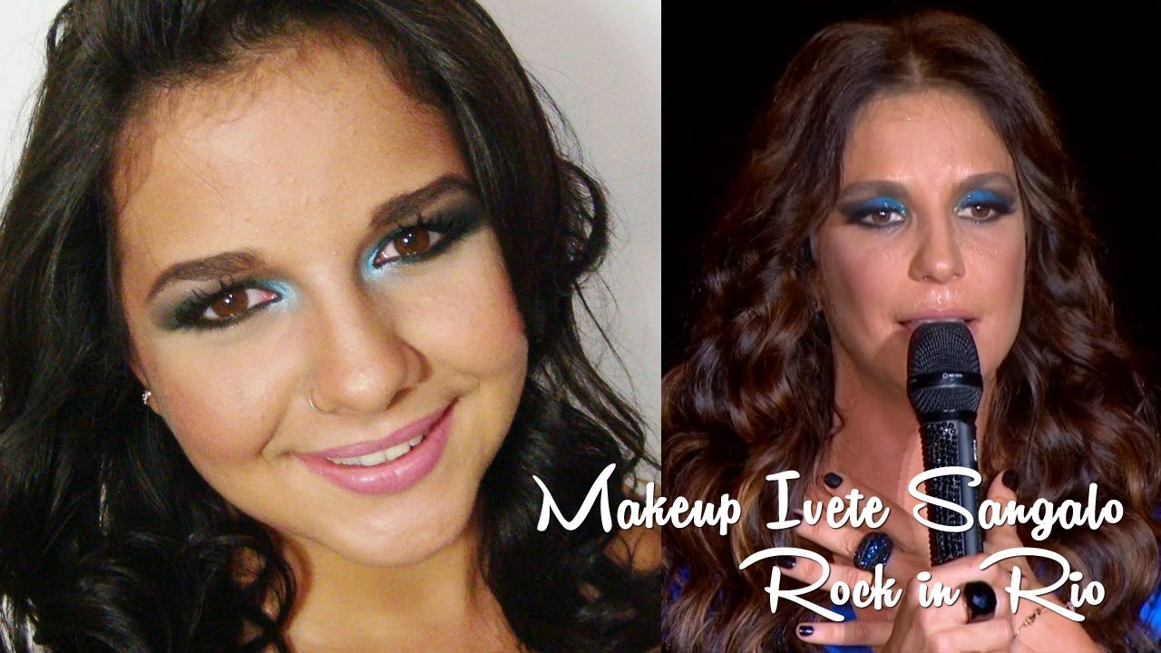 Maquiagem Inspirada na Ivete Sangalo - Rock in Rio 2013