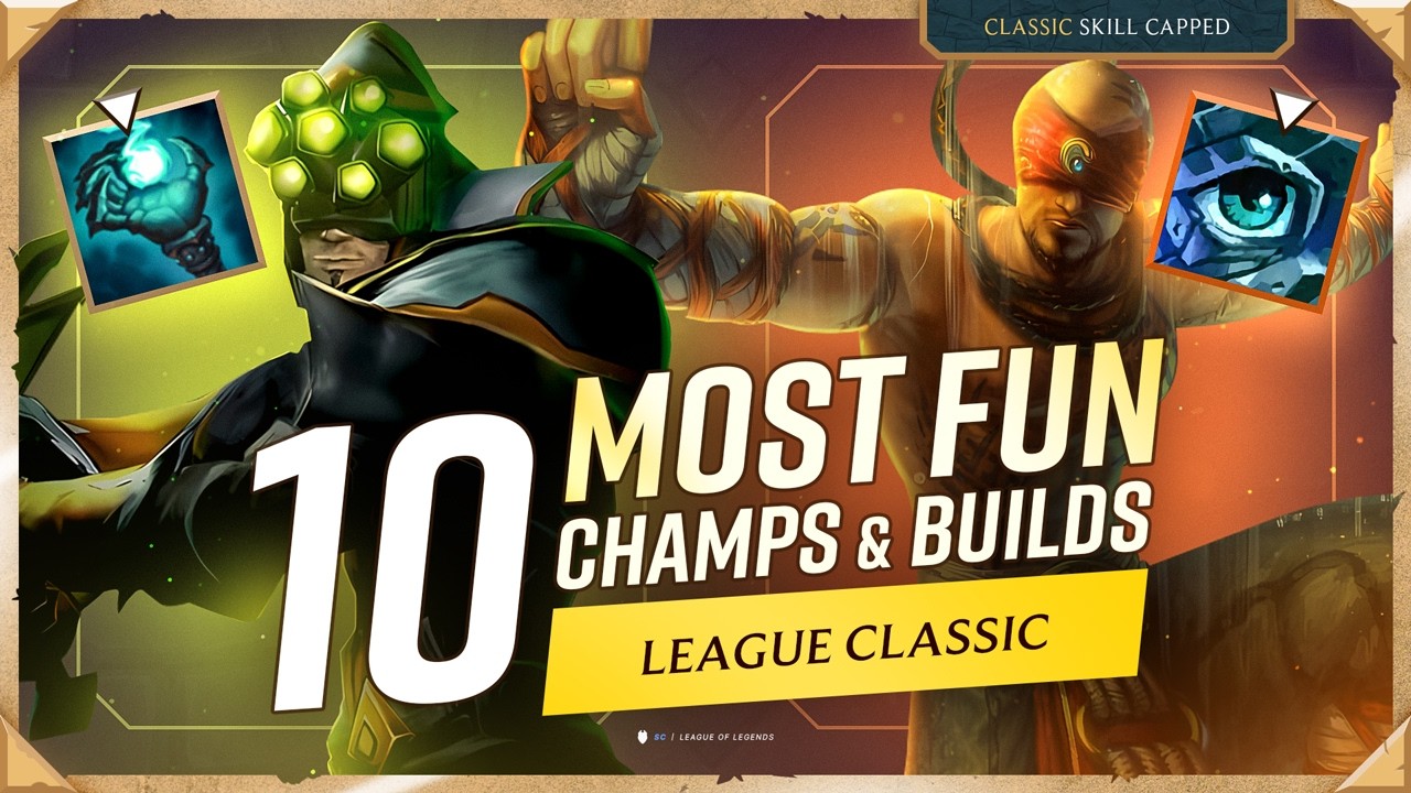 10 MOST FUN Champions & Builds In League Classic!