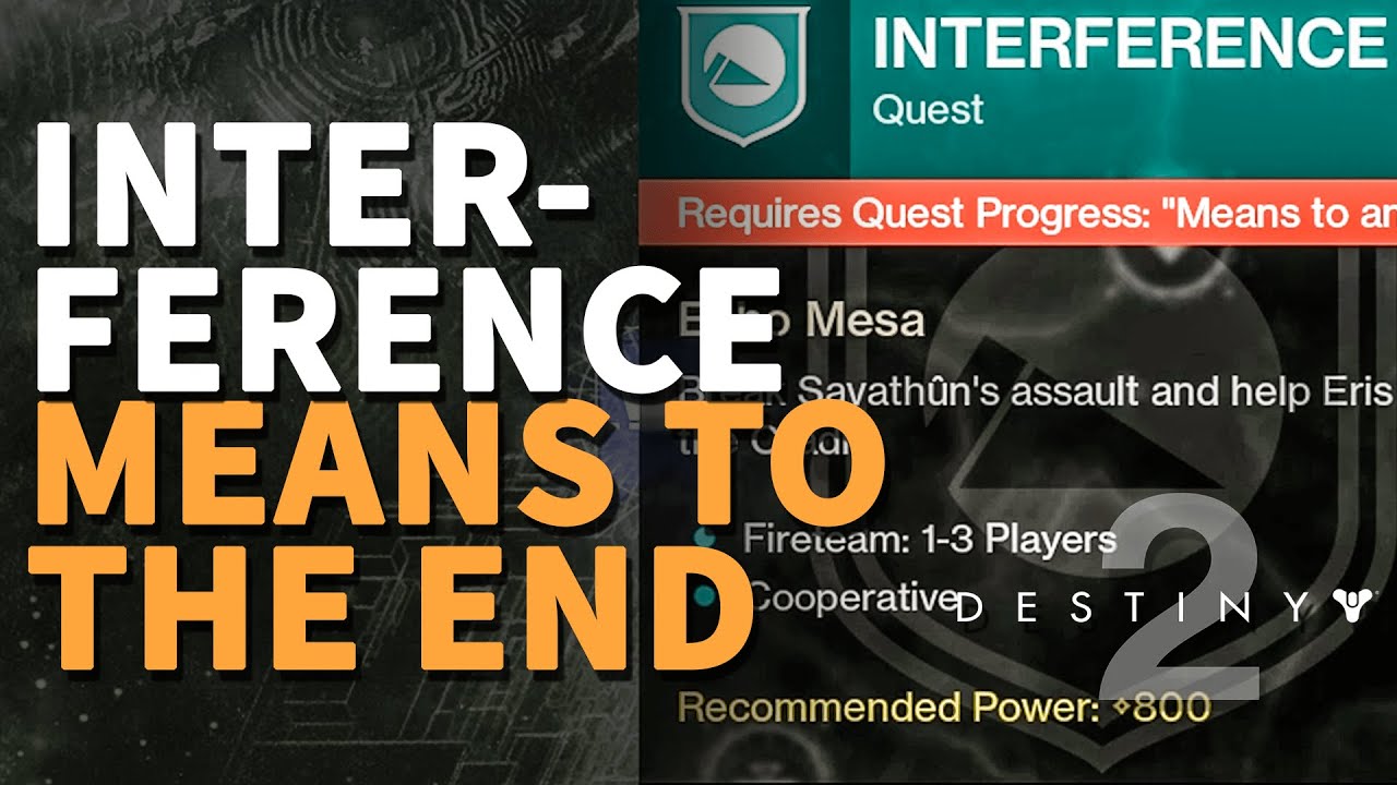 Mission Interference complete Means to the End Destiny 2 (Interference Quest)