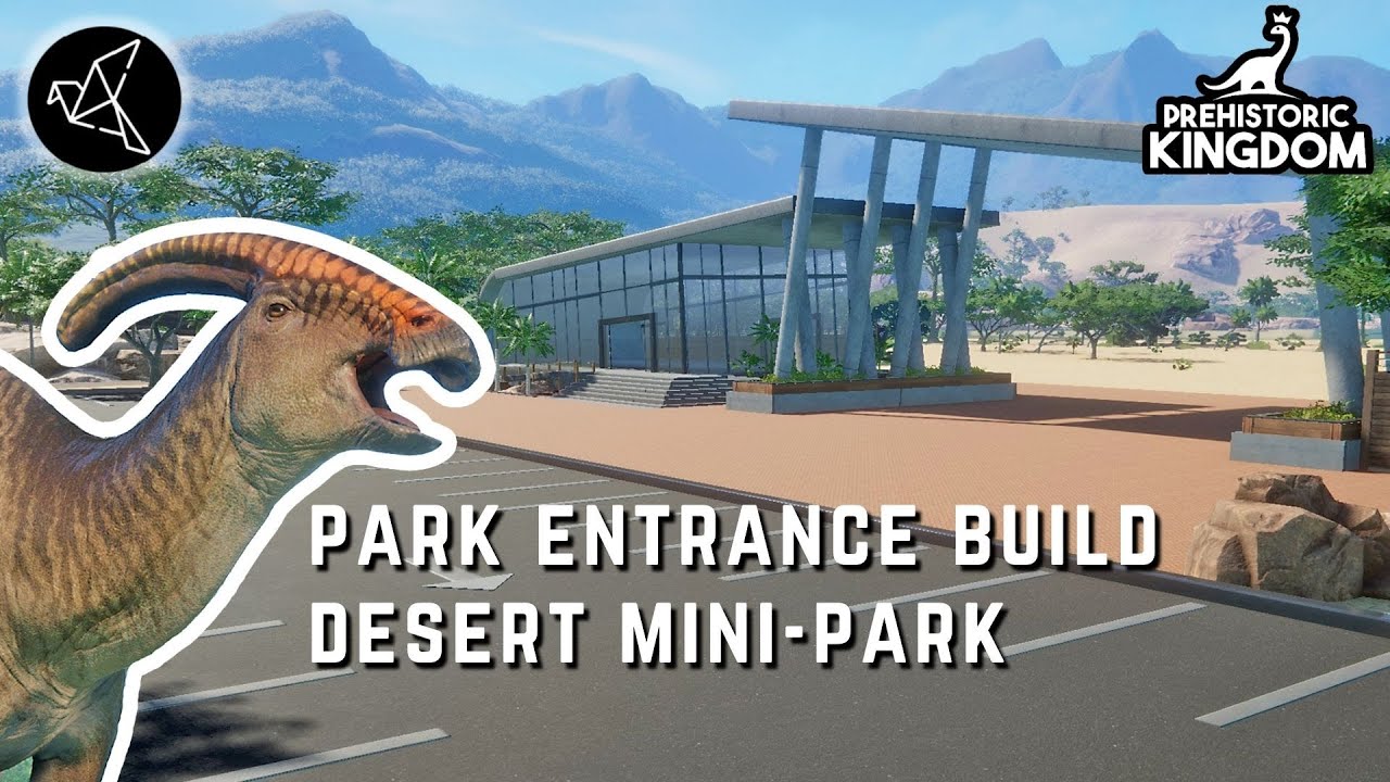 Entrance Build | Desert Mini-Park | EP 1