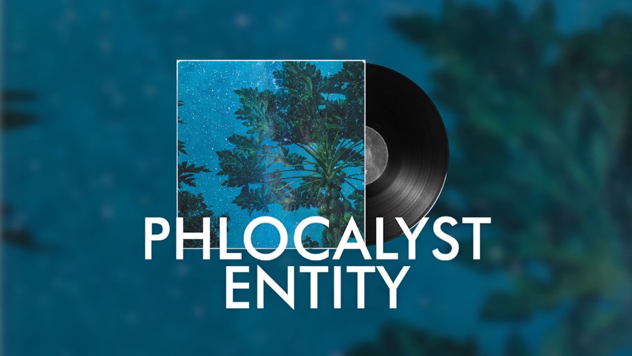 Phlocalyst - Entity (Full Album)