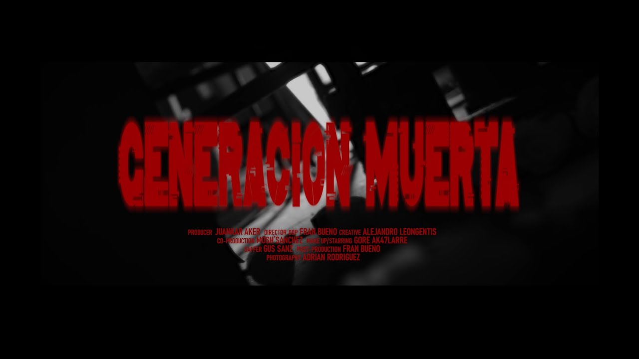 TODO ABSOLUTO - GENERACIÓN MUERTA (Videoclip)