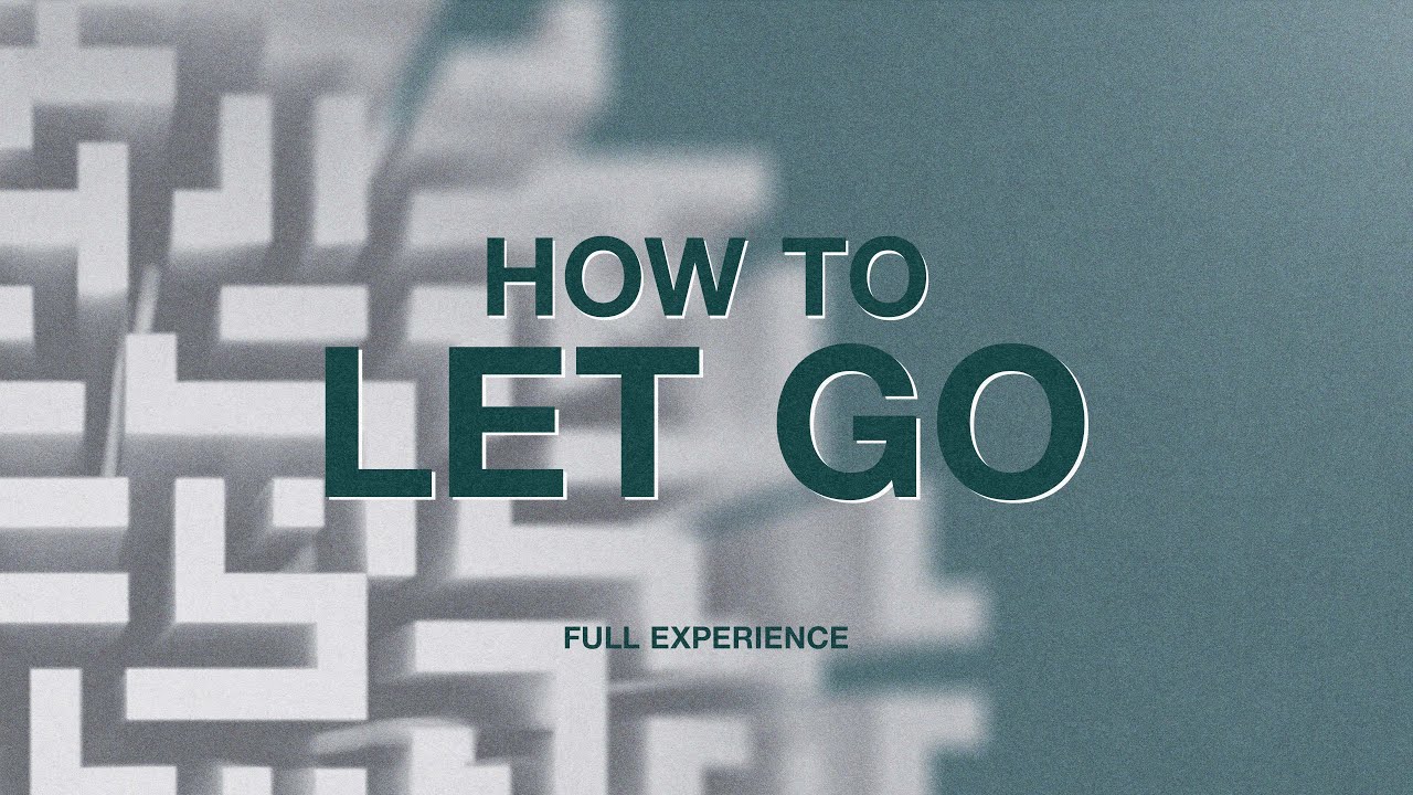 How to Let Go | One Thing | Full Experience