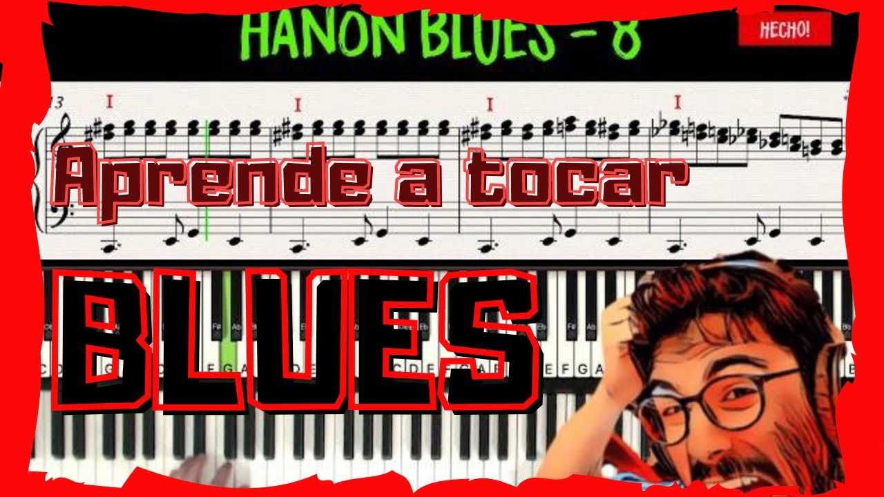 🔴 8️⃣ 🎹 APRENDE a tocar BLUES (HANON BLUES - EJERCICIO 8)