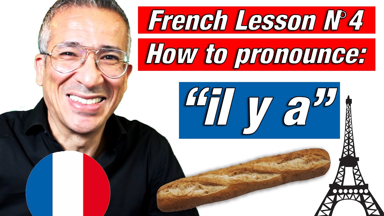 French Lesson N°4 - How to pronounce and use 