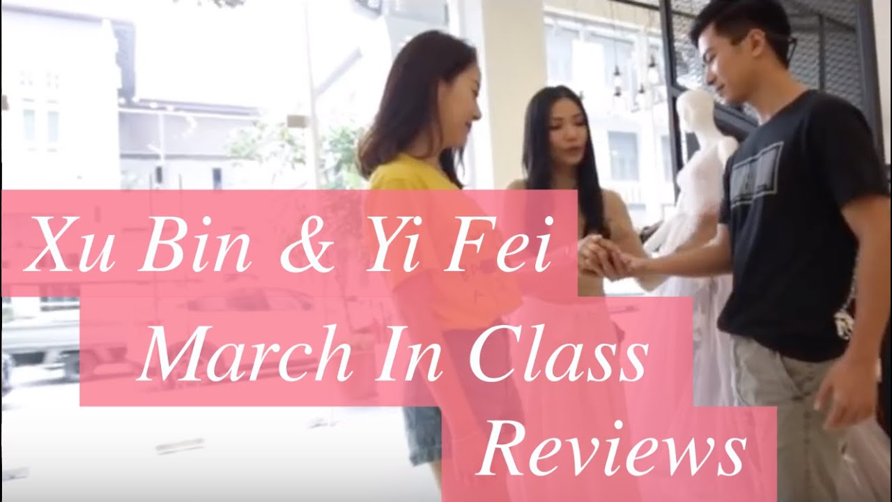 Xu Bin & Yi Fei Wedding March-In Class Review ~ Z Wedding, Joey Ling