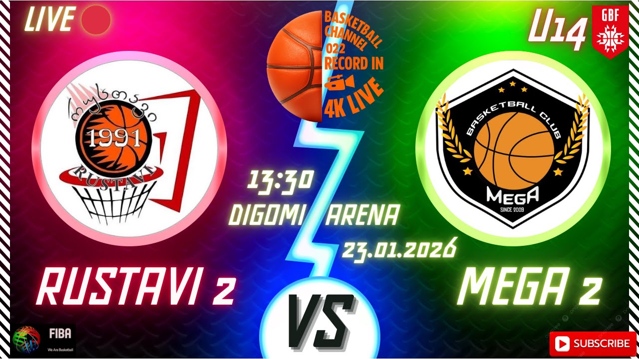 🔴LIVE   Rustavi 2  vs  Mega 2   B14🏀 - 23/01/2026