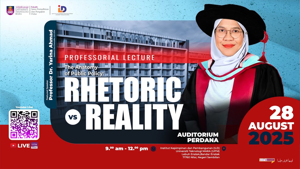 Professorial Lecture | The Anatomy of Public Policy Rhetooric VS Reality