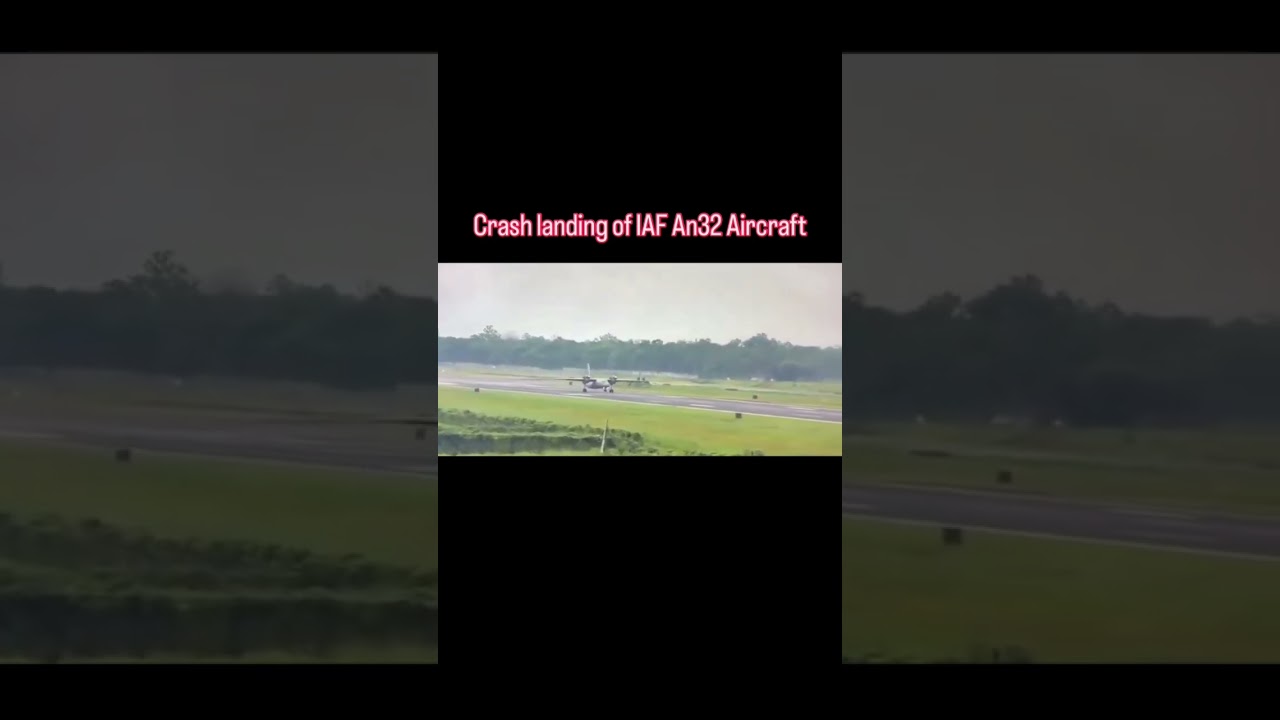 Crash landing of IAF An32 Aircraft #crash #iaf #landing #crashlanding #ytshorts #youtubeshorts