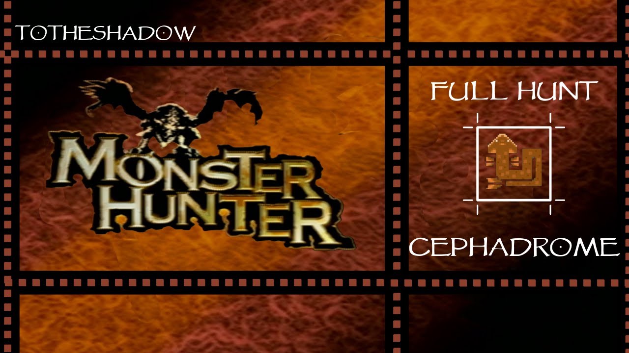 Monster Hunter 1 Full Hunt: Cephadrome [PS2]
