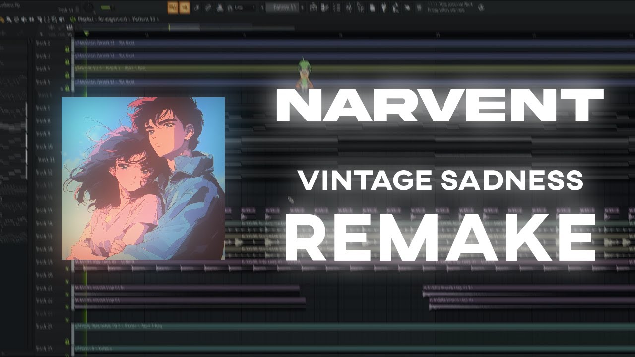 Narvent - Vintage Sadness FL Studio remake