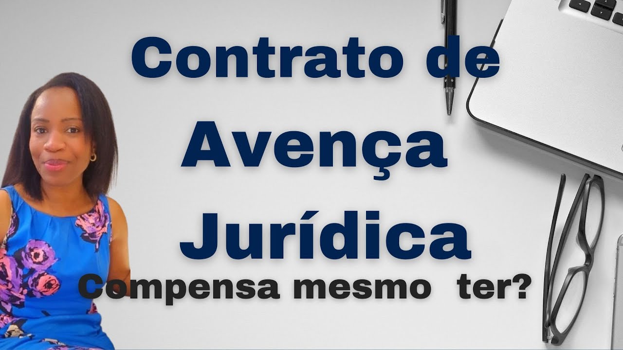 Avença Jurídica - Compensa mesmo?