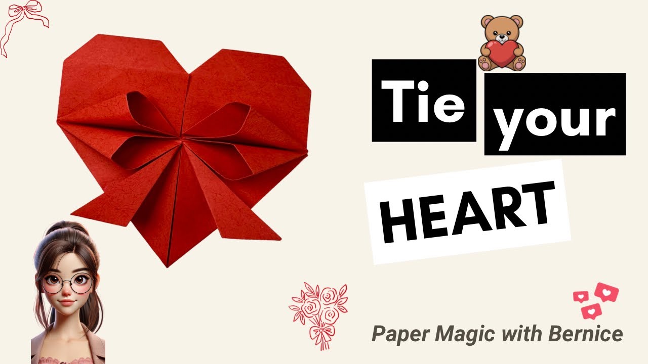 Tie Your Heart. A Valentine’s Origami 💝