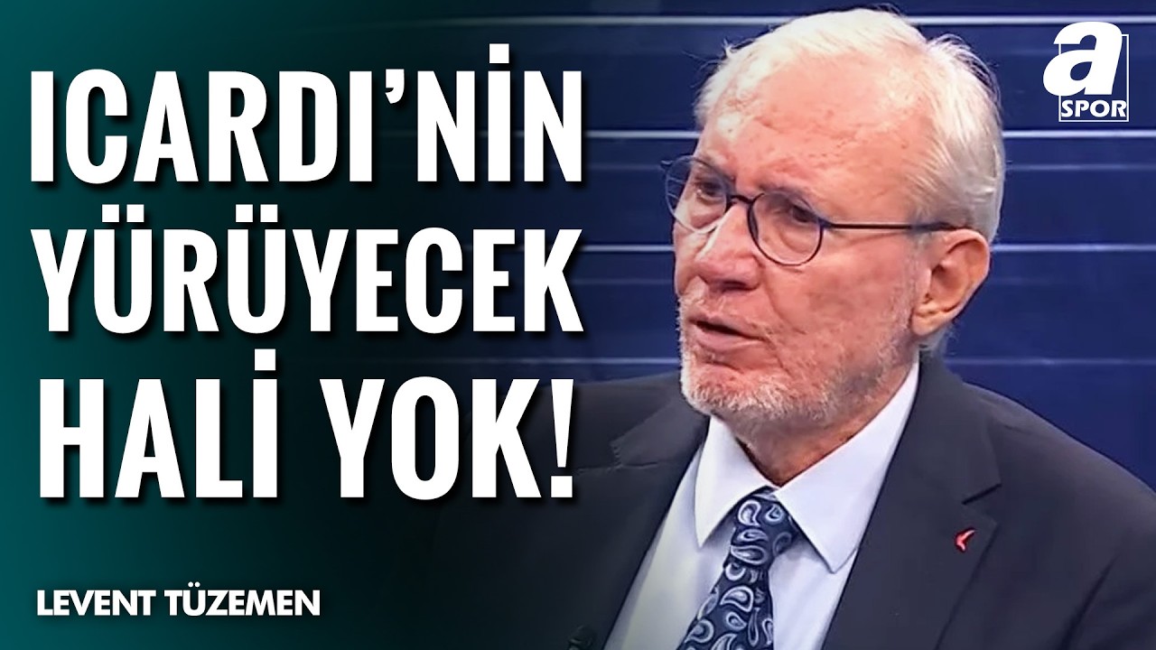 Levent T&uuml;zemen'den Ma&ccedil; Sonu Icardi Eleştirisi: 