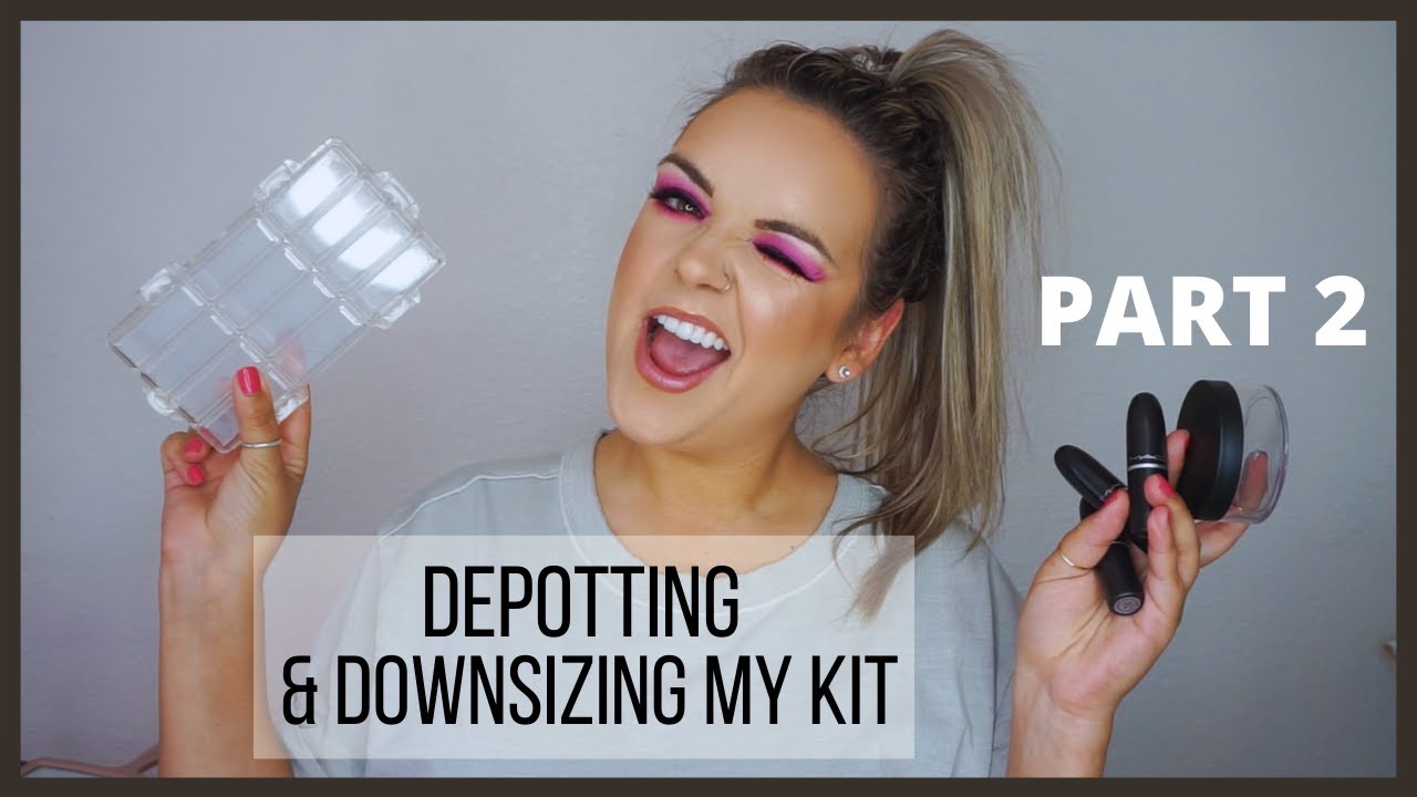 PART TWO: Depotting & Downsizing My Makeup Kit