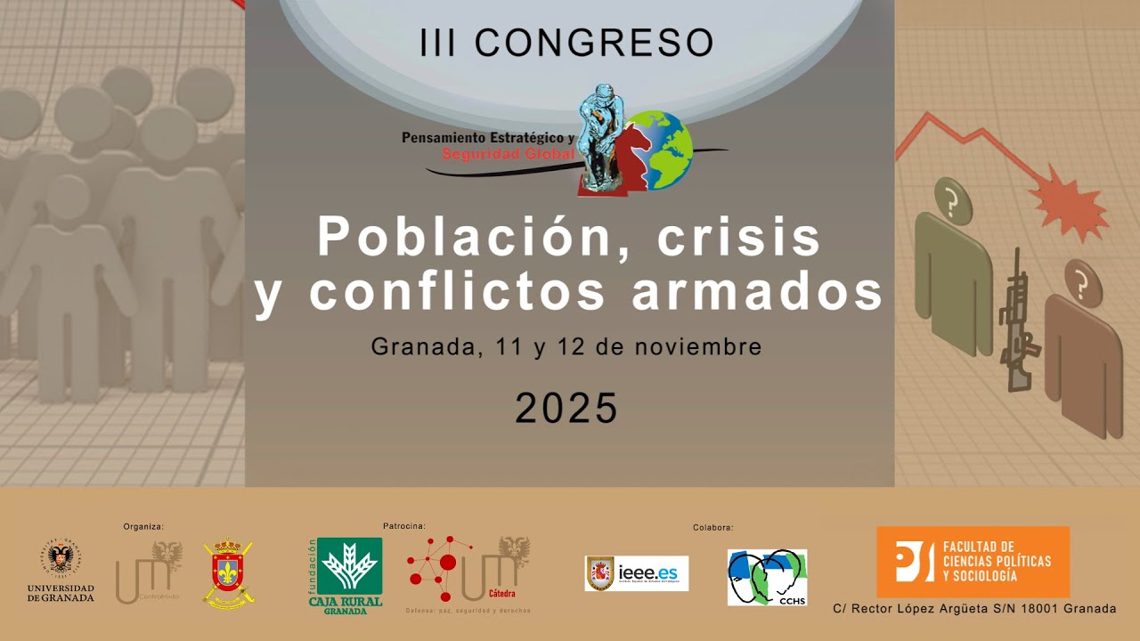 III Congreso Pensamiento Estrat&eacute;gico y Seguridad Global. PARTE 1