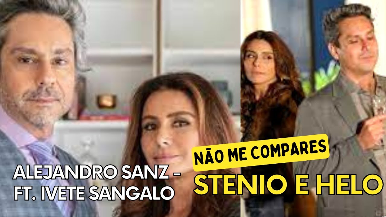 Stênio e Helô - Não Me Compares (Alejandro Sanz ft. Ivete Sangalo)